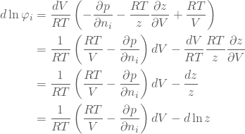 \begin{equation*} \begin{split} d\ln{\varphi_i}&=\frac{dV}{RT}\left(-\frac{\partial p}{\partial n_i}-\frac{RT}{z}\frac{\partial z}{\partial V}+\frac{RT}{V}\right)\\ &=\frac{1}{RT}\left(\frac{RT}{V}-\frac{\partial p}{\partial n_i}\right) dV-\frac{dV}{RT}\frac{RT}{z}\frac{\partial z}{\partial V}\\ &=\frac{1}{RT}\left(\frac{RT}{V}-\frac{\partial p}{\partial n_i}\right) dV-\frac{dz}{z}\\ &=\frac{1}{RT}\left(\frac{RT}{V}-\frac{\partial p}{\partial n_i}\right) dV-d\ln{z} \end{split} \end{equation*}